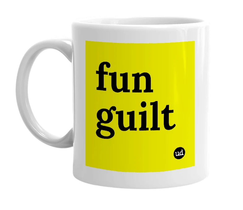 White mug with 'fun guilt' in bold black letters