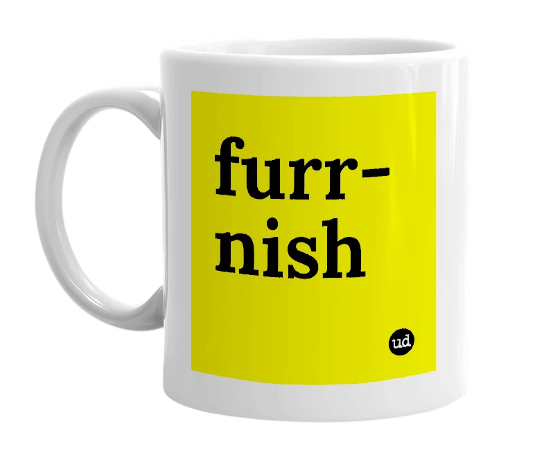 White mug with 'furr-nish' in bold black letters
