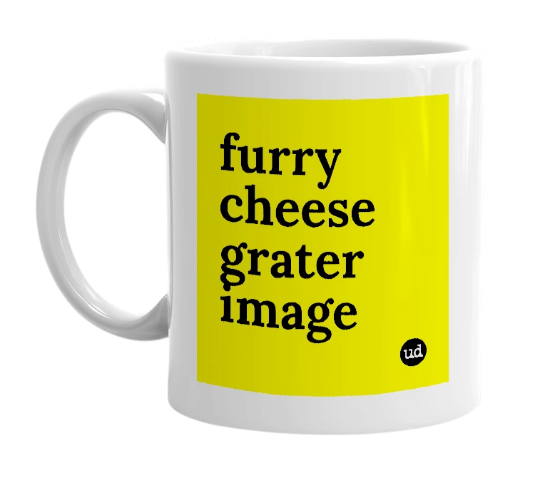 White mug with 'furry cheese grater image' in bold black letters