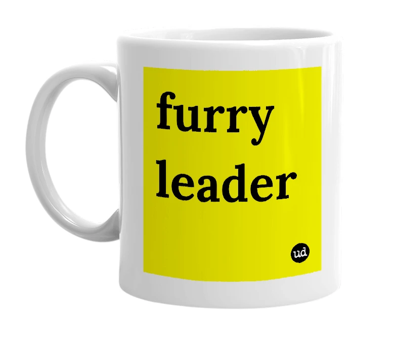 White mug with 'furry leader' in bold black letters