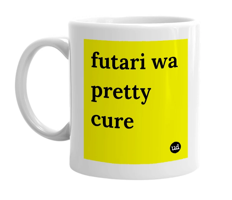 White mug with 'futari wa pretty cure' in bold black letters