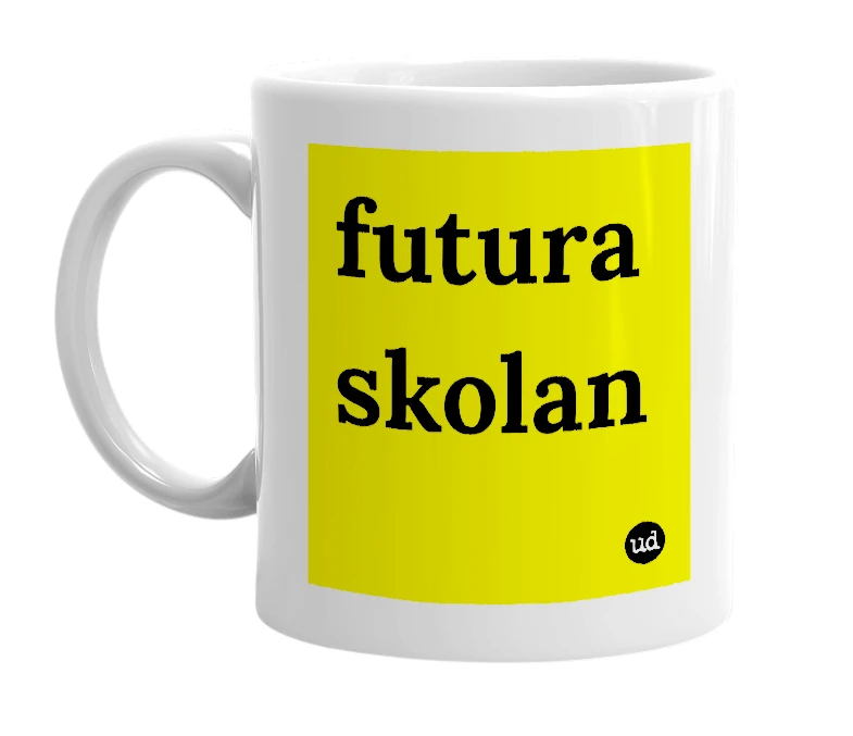 White mug with 'futura skolan' in bold black letters