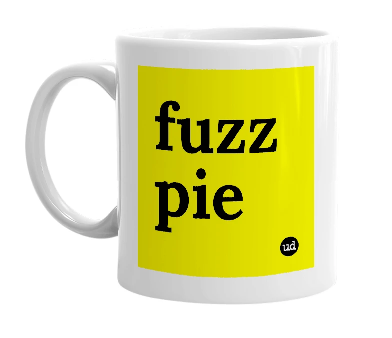White mug with 'fuzz pie' in bold black letters