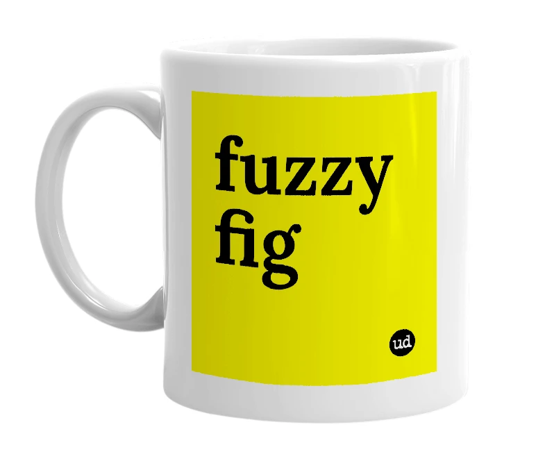 White mug with 'fuzzy fig' in bold black letters