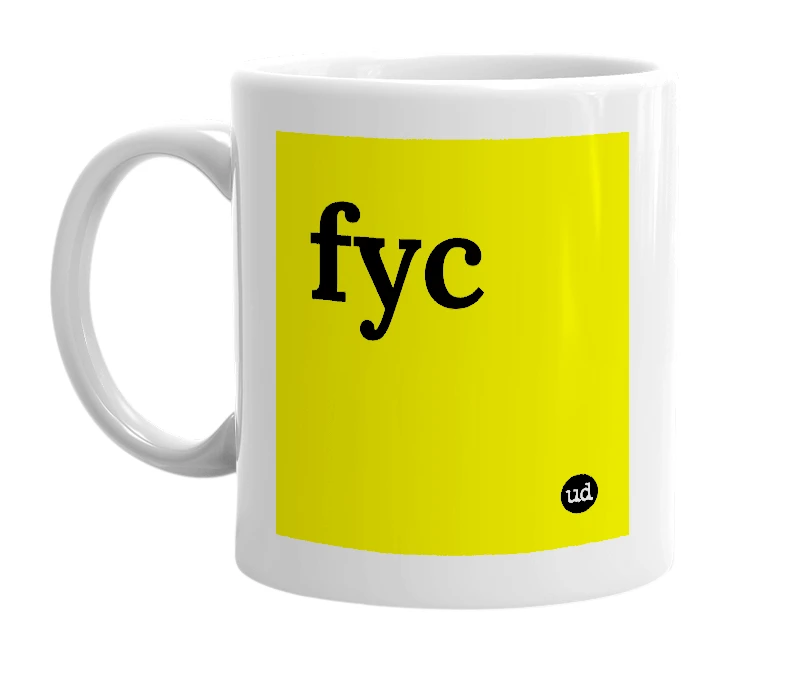 White mug with 'fyc' in bold black letters