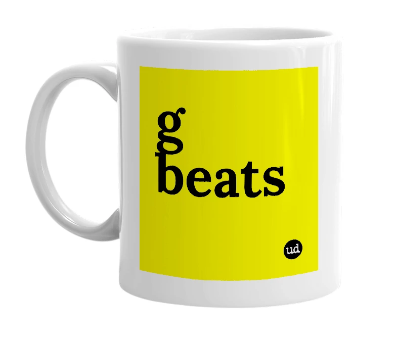 White mug with 'g beats' in bold black letters