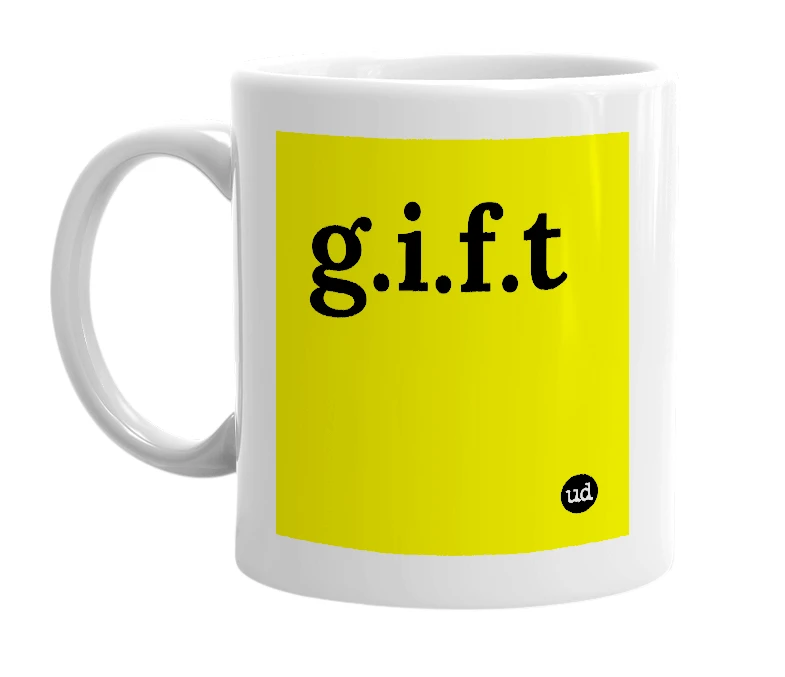 White mug with 'g.i.f.t' in bold black letters