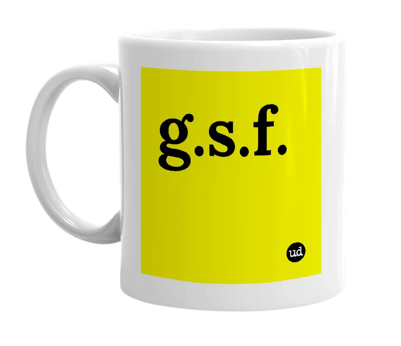 White mug with 'g.s.f.' in bold black letters