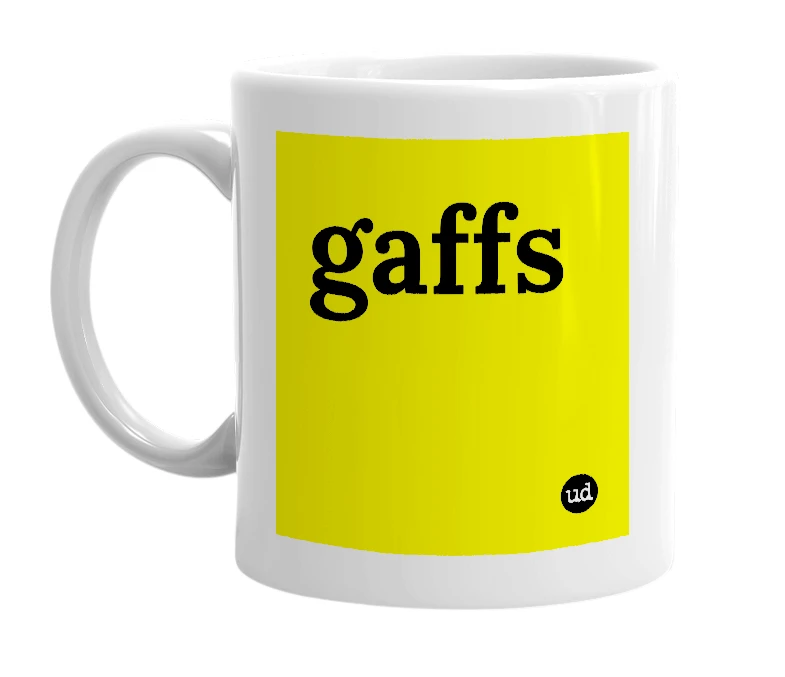 White mug with 'gaffs' in bold black letters