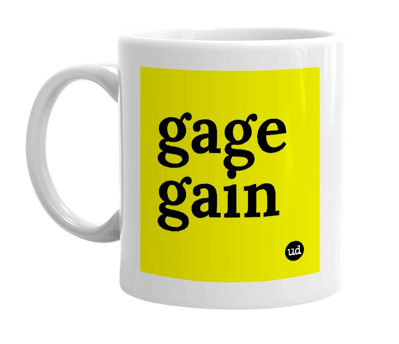 White mug with 'gage gain' in bold black letters