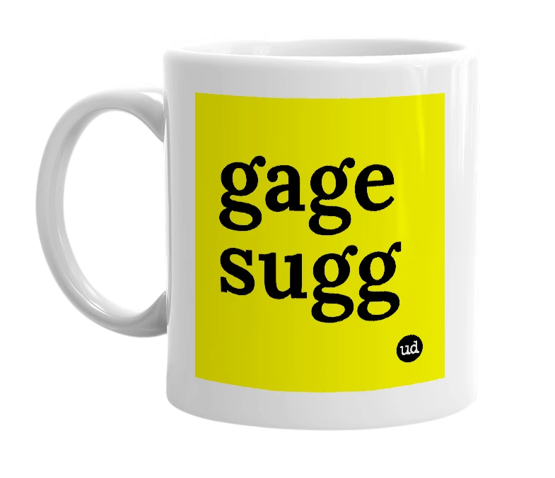 White mug with 'gage sugg' in bold black letters