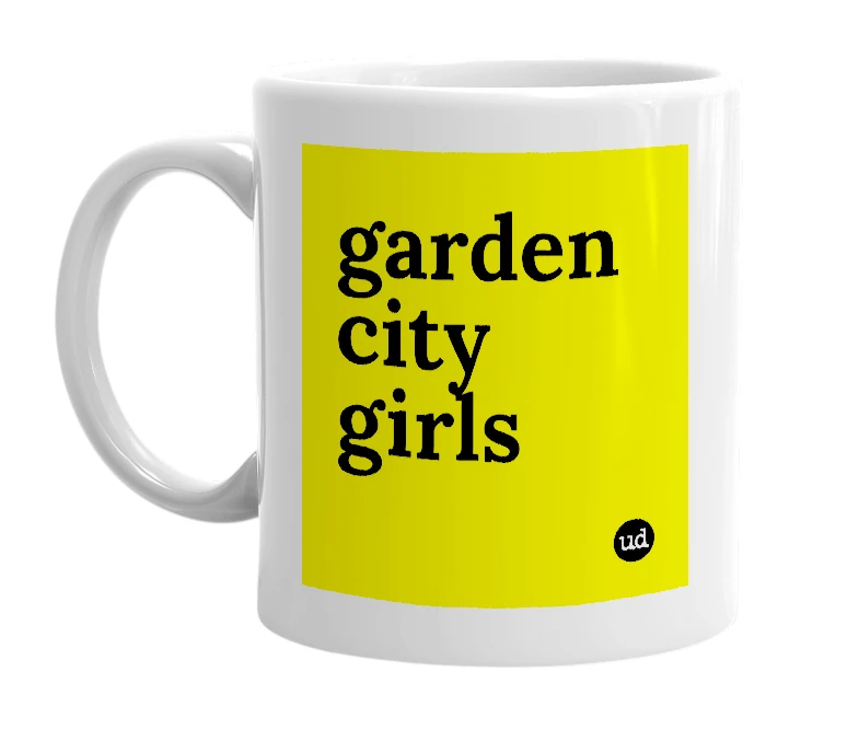 White mug with 'garden city girls' in bold black letters