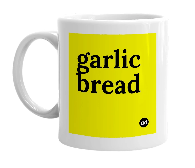 White mug with 'garlic bread' in bold black letters