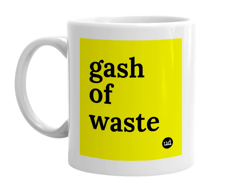 White mug with 'gash of waste' in bold black letters