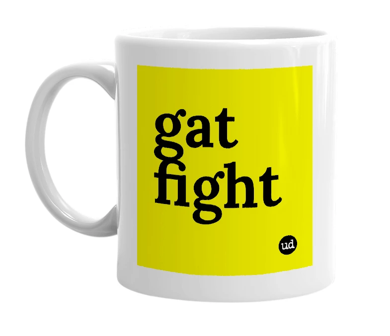 White mug with 'gat fight' in bold black letters