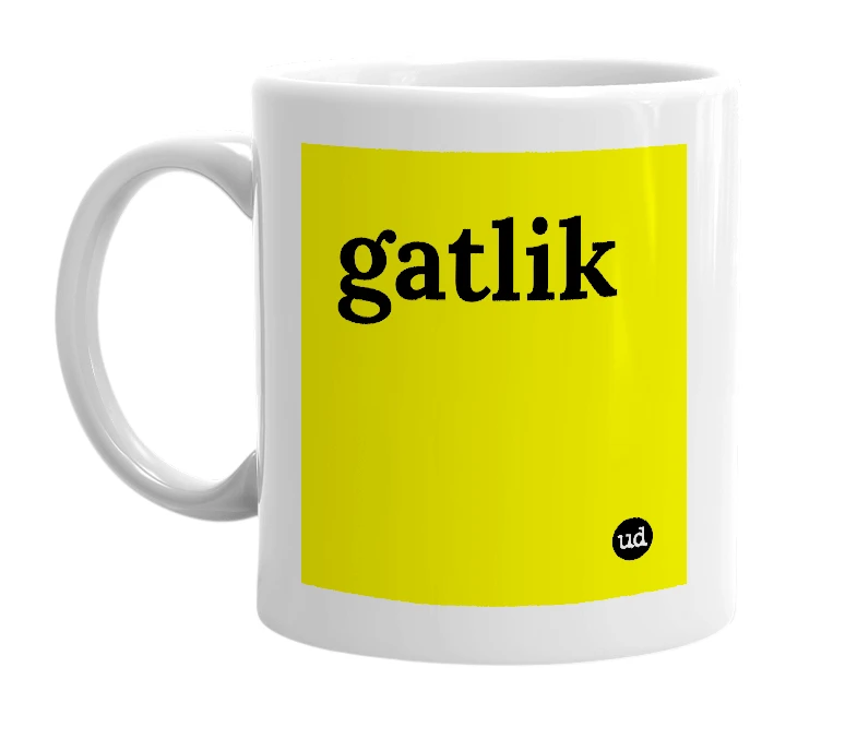 White mug with 'gatlik' in bold black letters