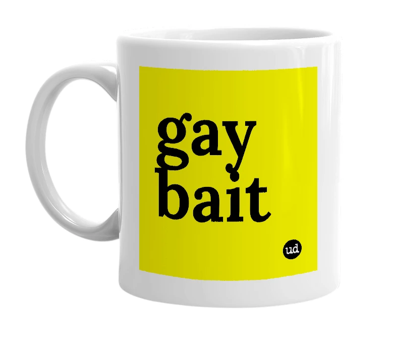 White mug with 'gay bait' in bold black letters