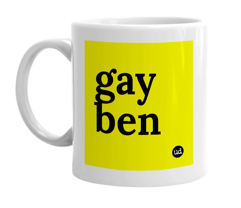 White mug with 'gay ben' in bold black letters