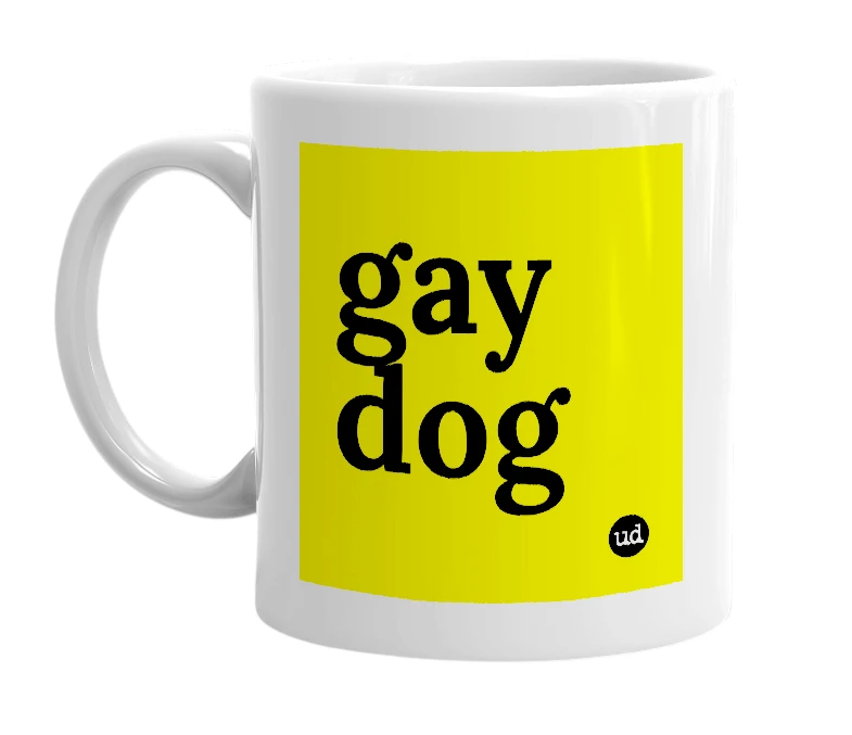 White mug with 'gay dog' in bold black letters