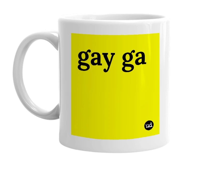 White mug with 'gay ga' in bold black letters
