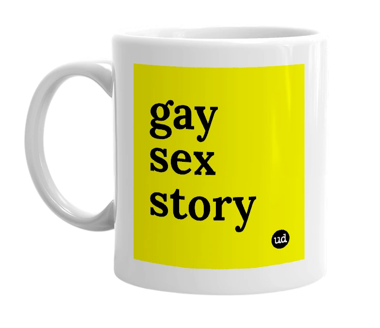 White mug with 'gay sex story' in bold black letters