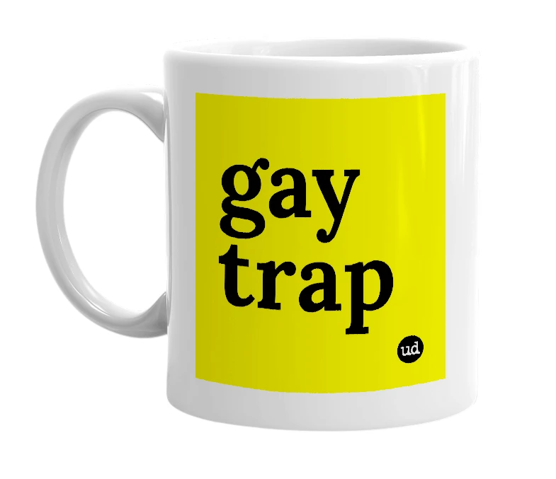 White mug with 'gay trap' in bold black letters