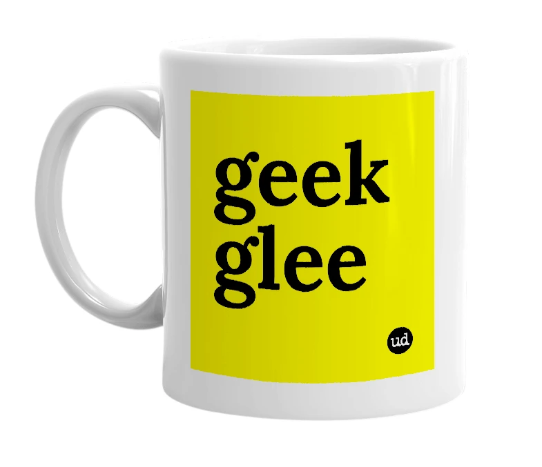 White mug with 'geek glee' in bold black letters