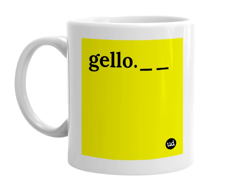 White mug with 'gello.__' in bold black letters