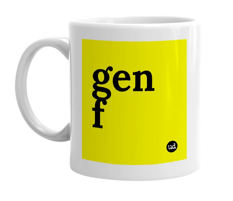 White mug with 'gen f' in bold black letters