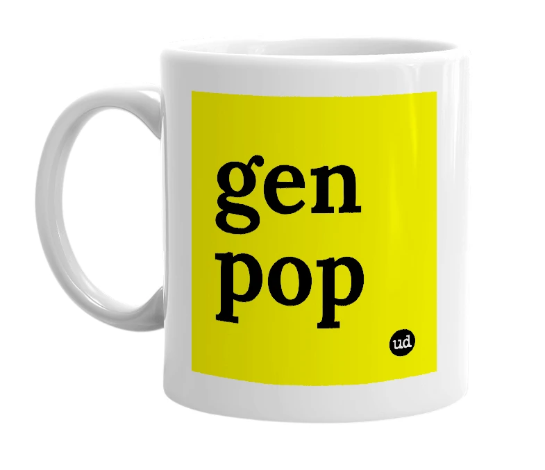 White mug with 'gen pop' in bold black letters