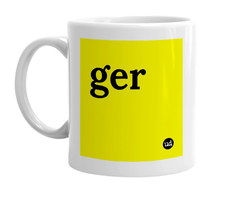 White mug with 'ger' in bold black letters
