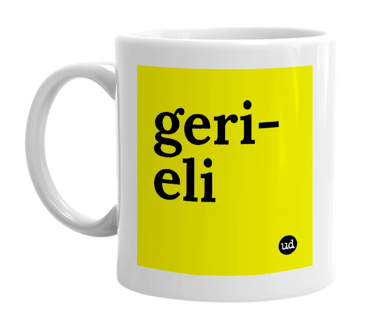 White mug with 'geri-eli' in bold black letters