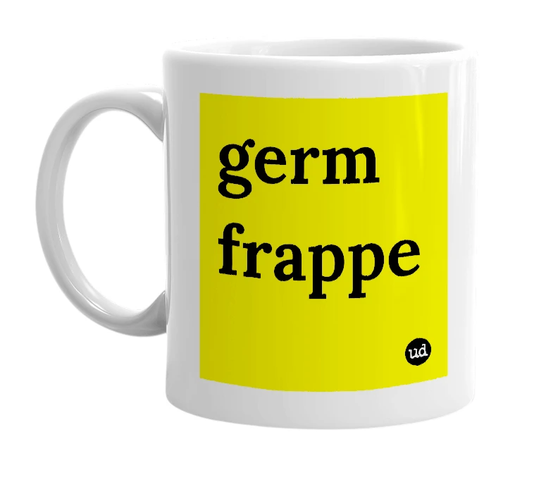 White mug with 'germ frappe' in bold black letters
