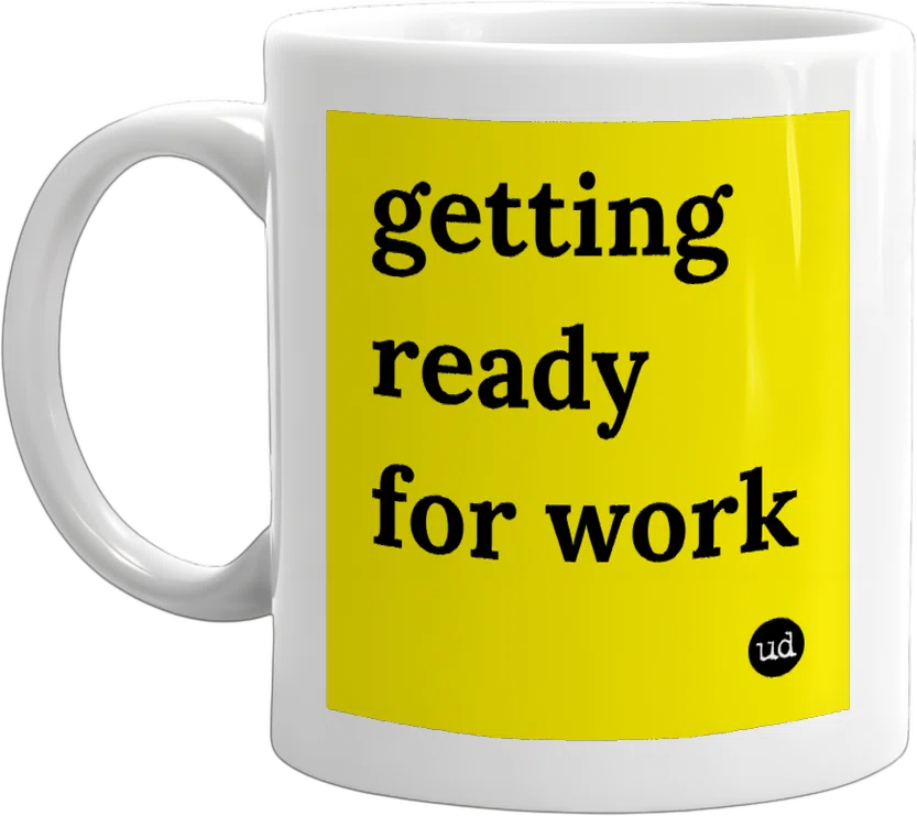 getting ready for work front