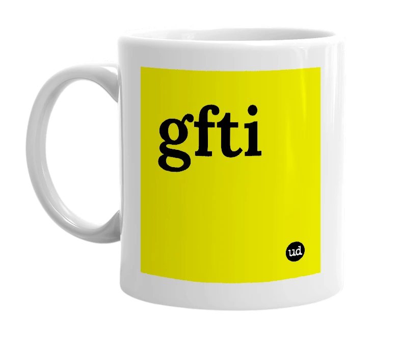 White mug with 'gfti' in bold black letters