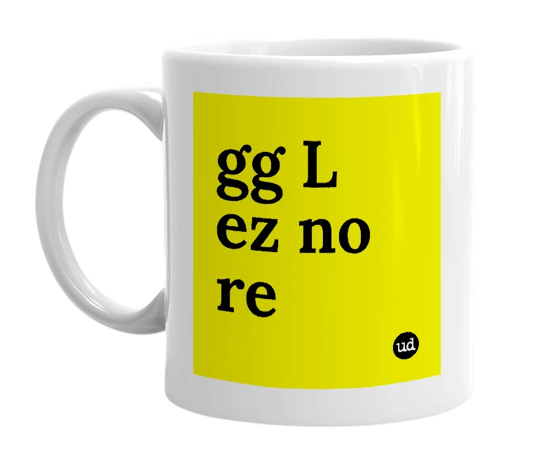 White mug with 'gg L ez no re' in bold black letters