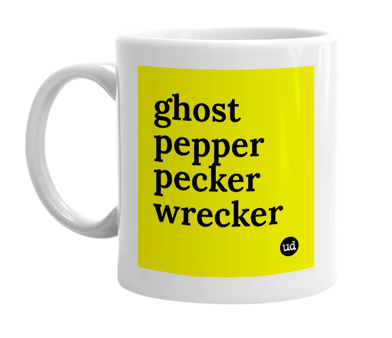 White mug with 'ghost pepper pecker wrecker' in bold black letters