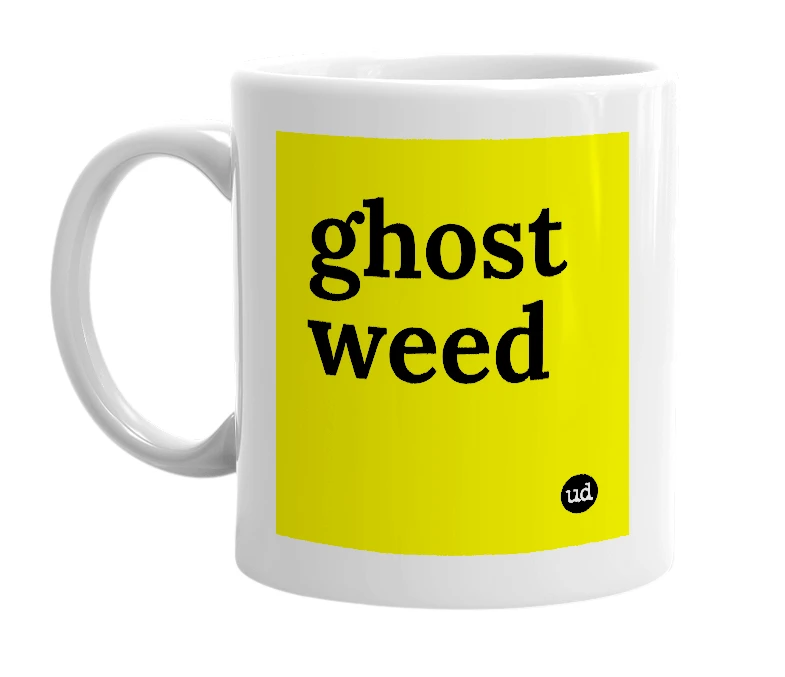 White mug with 'ghost weed' in bold black letters