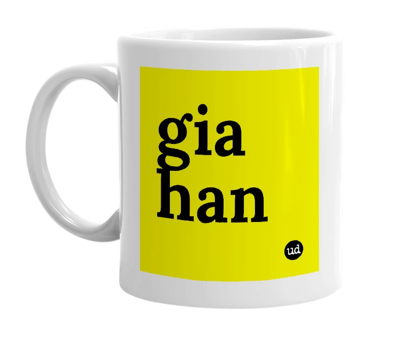 White mug with 'gia han' in bold black letters