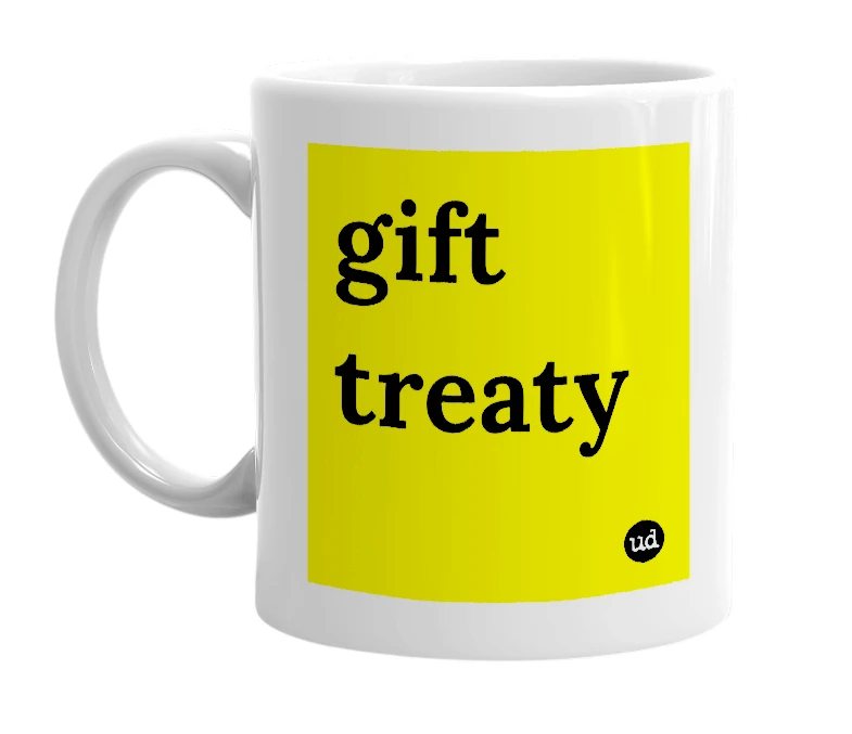White mug with 'gift treaty' in bold black letters