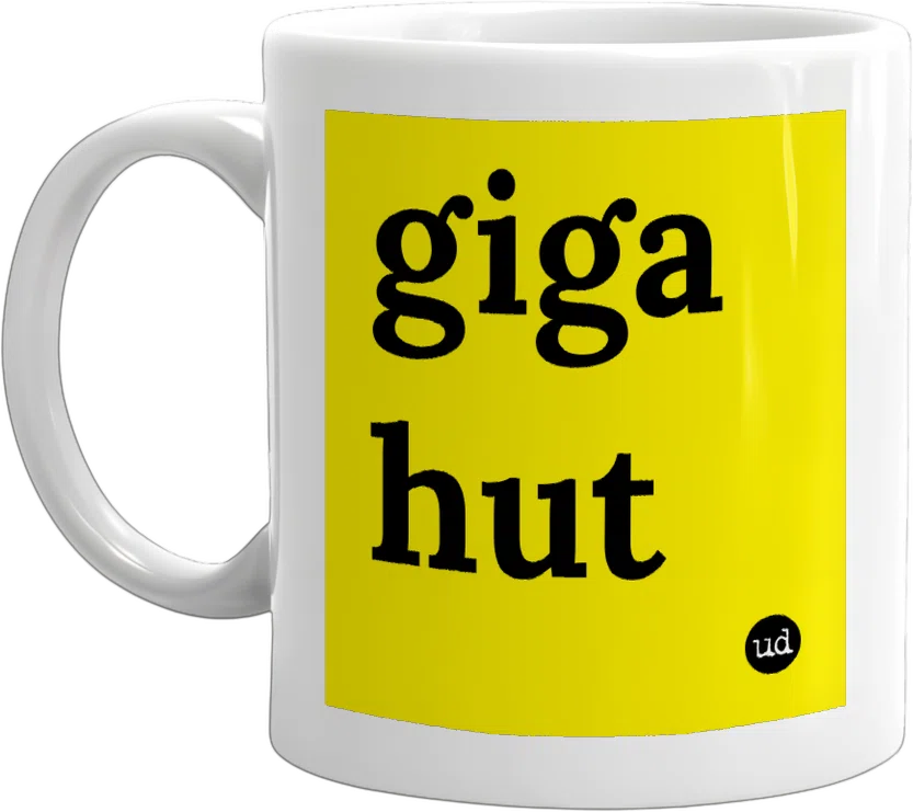 giga hut front