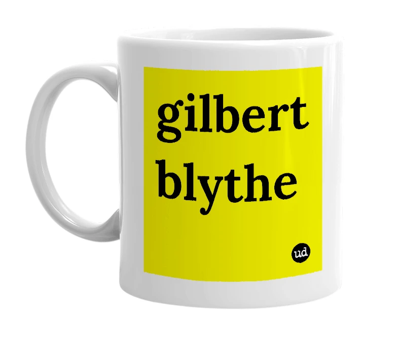 White mug with 'gilbert blythe' in bold black letters