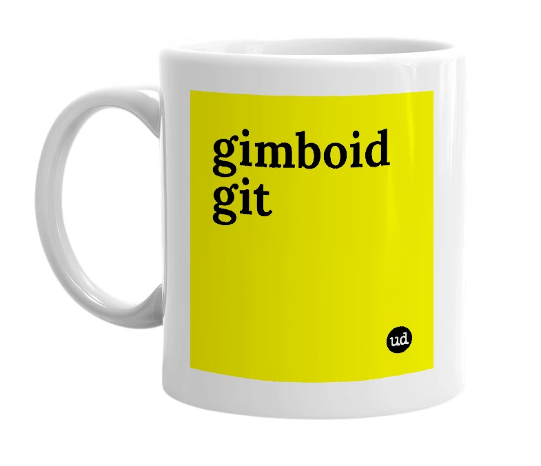 White mug with 'gimboid git' in bold black letters