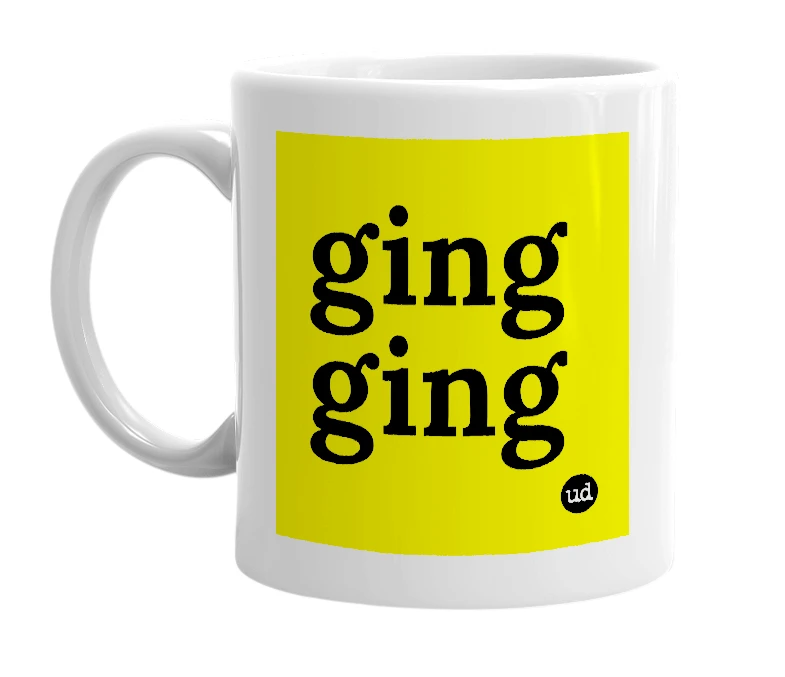 White mug with 'ging ging' in bold black letters