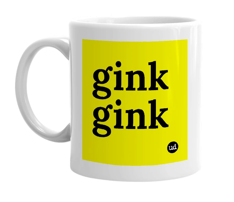 White mug with 'gink gink' in bold black letters