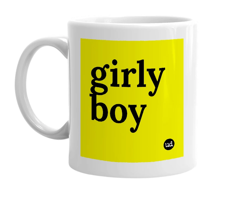 White mug with 'girly boy' in bold black letters