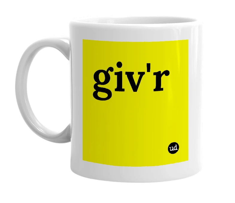 White mug with 'giv'r' in bold black letters