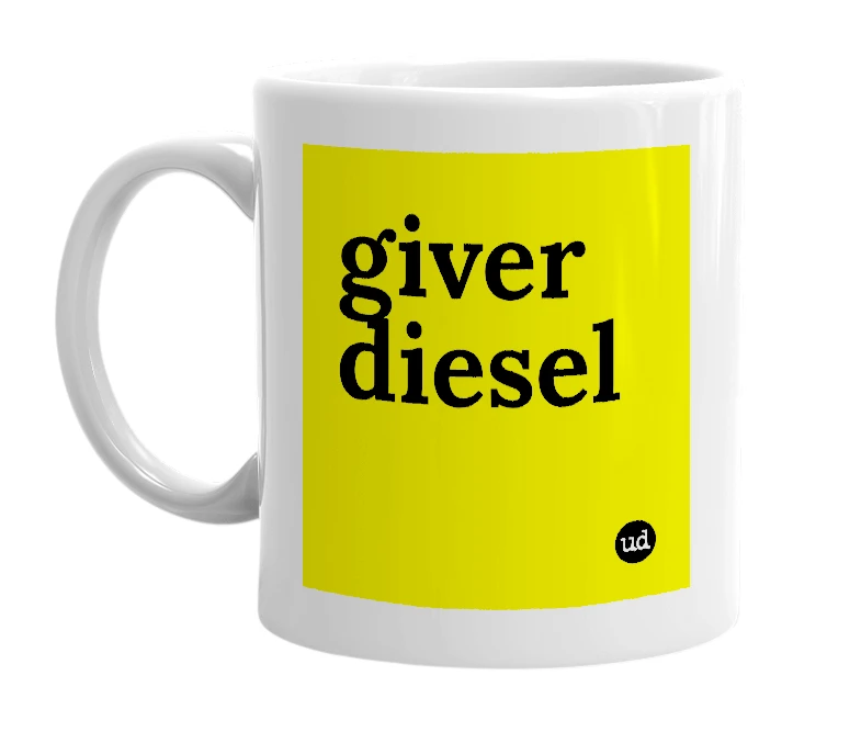 White mug with 'giver diesel' in bold black letters