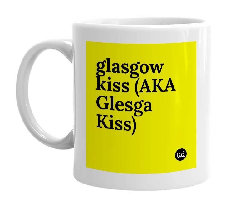 White mug with 'glasgow kiss (AKA Glesga Kiss)' in bold black letters