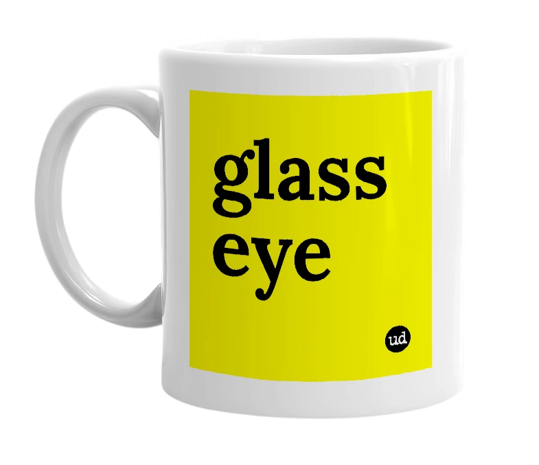 White mug with 'glass eye' in bold black letters